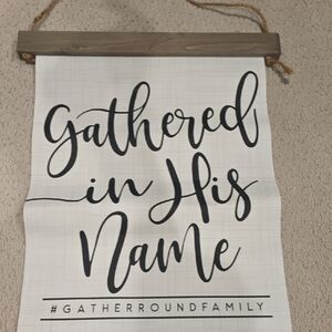 Gathered in His Name Wall Hanging - By GATHER ROUND Homeschool